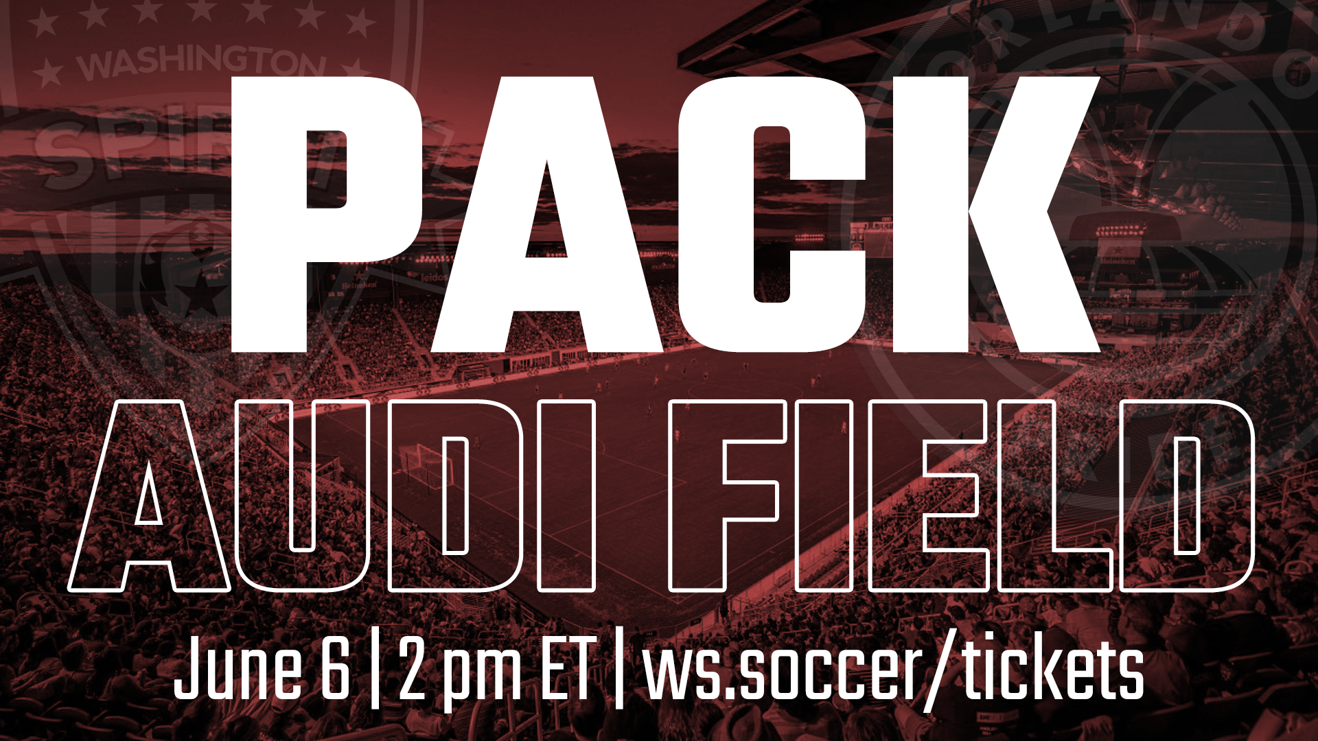 Steve’s Message to the Spirit Nation, “Pack Audi Field on June 6th!” Featured Image