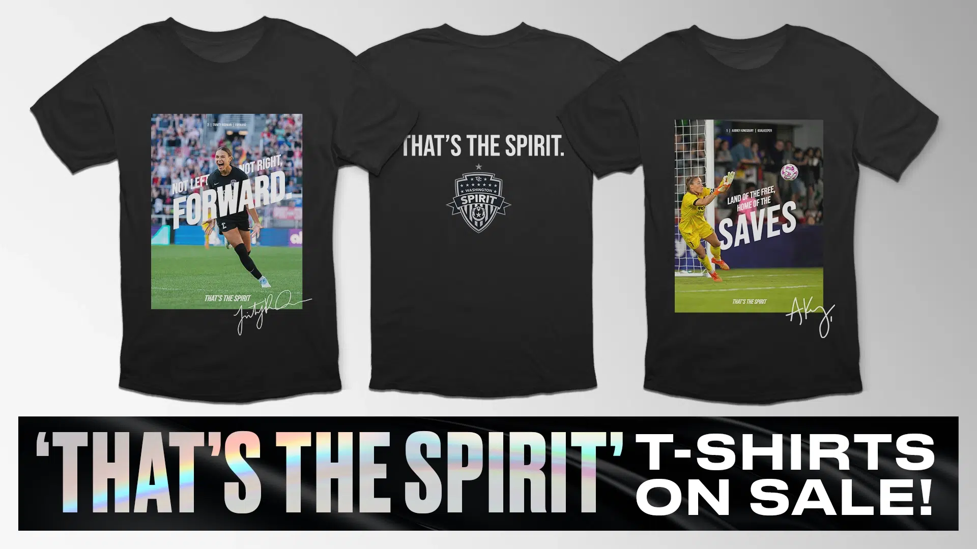 Three black t-shirts are on a gray background. One t-shirt features a photo of Ashley Sanchez, one a photo of Trinity Rodman, and then the third is the back of the shirt with a white "That's The Spirit" above a Spirit crest. Below the image, "That's The Spirit T-Shirts On Sale!" is written.