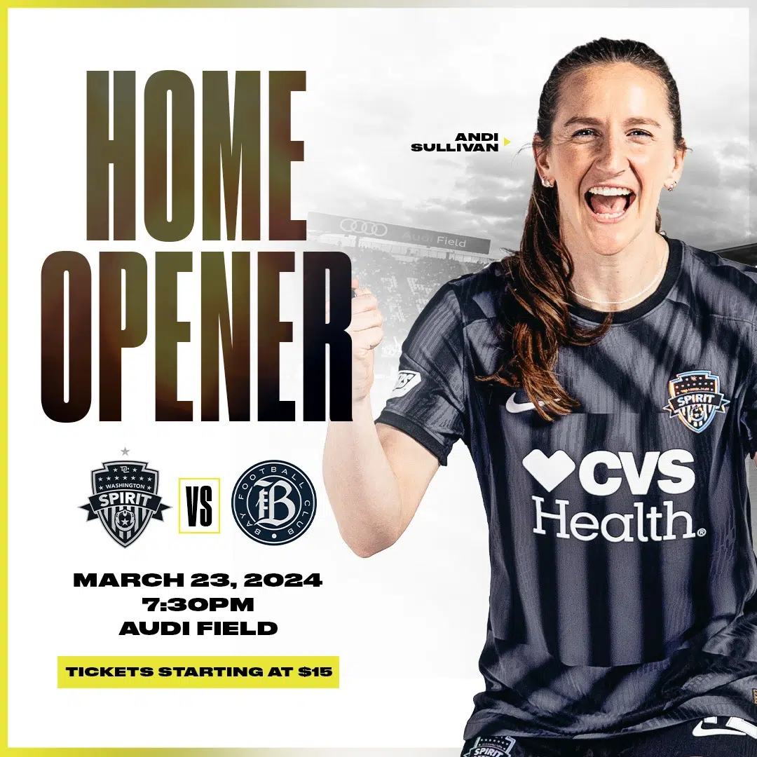 Home Opener. March 23. 7:30 pm at Audi Field. Tickets starting at $15.