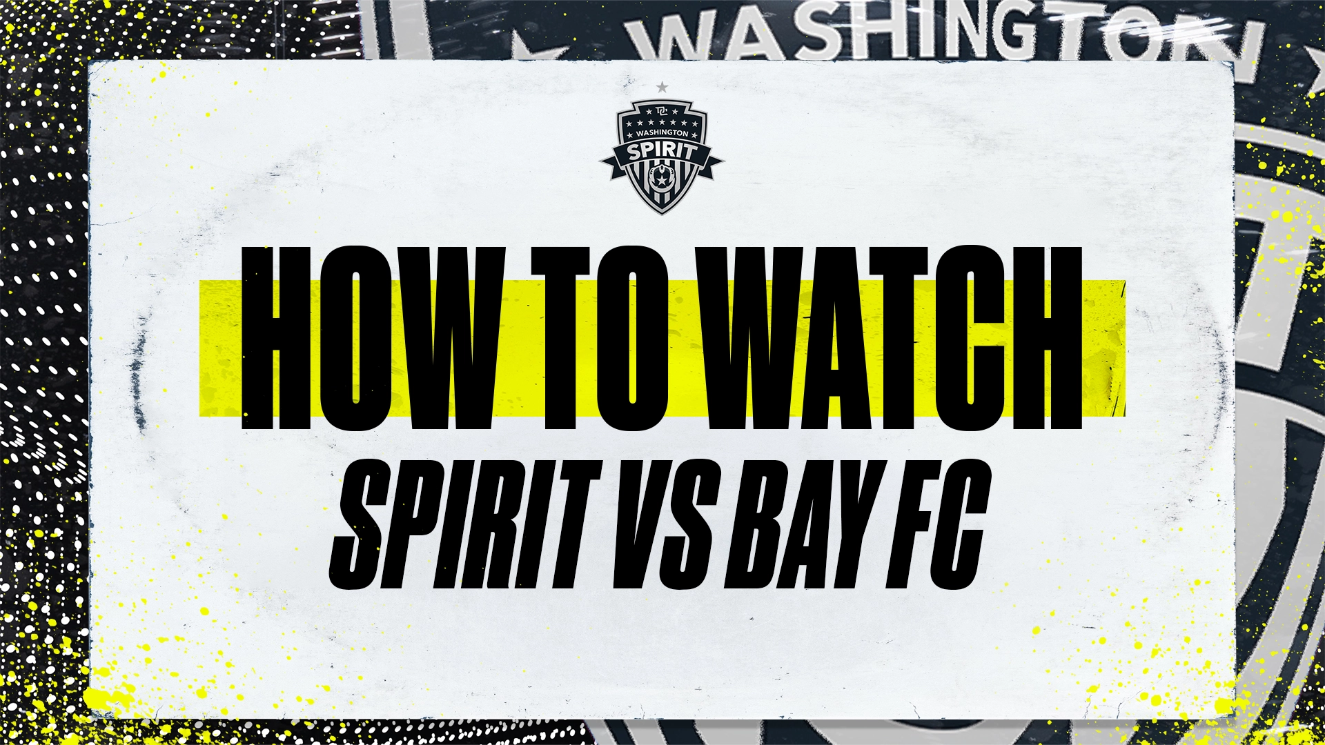 How to Watch: Washington Spirit vs. Bay FC on Friday Night Featured Image